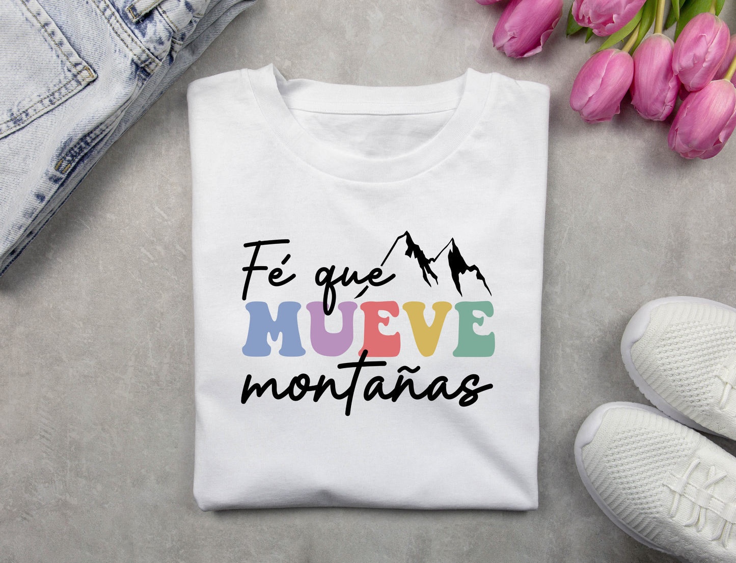 T shirt Fe Que Mueve Montañas