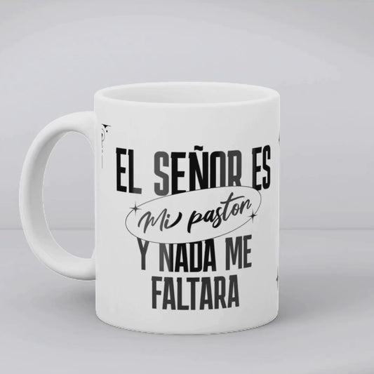 Taza 11oz El Señor es mi Pastor