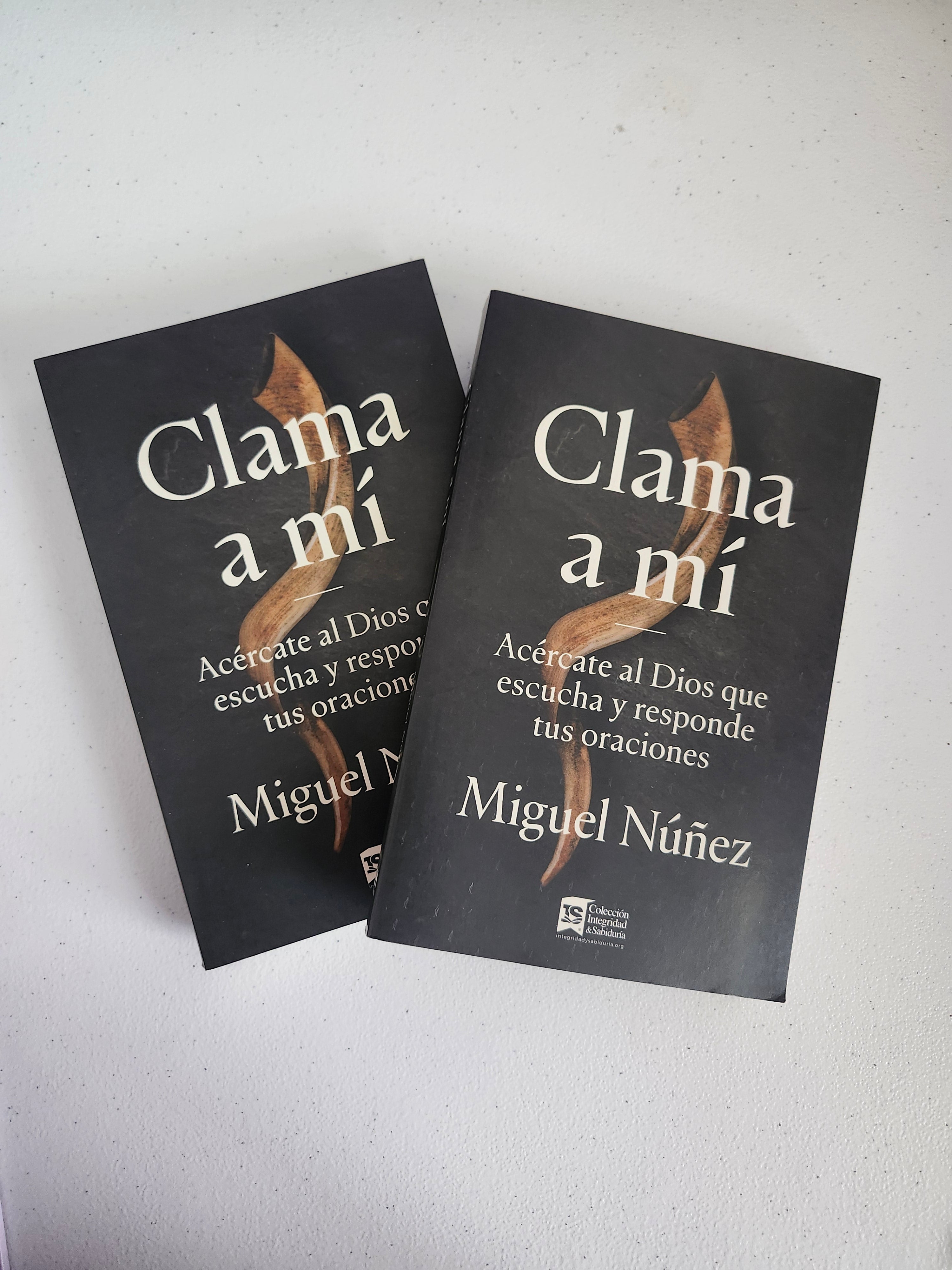 Clama a mi: Acércate al Dios que escucha y responde tus oraciones